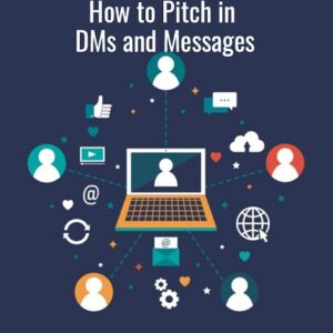 Inbox Hustle Mastery – How to Pitch in DMs and Messages